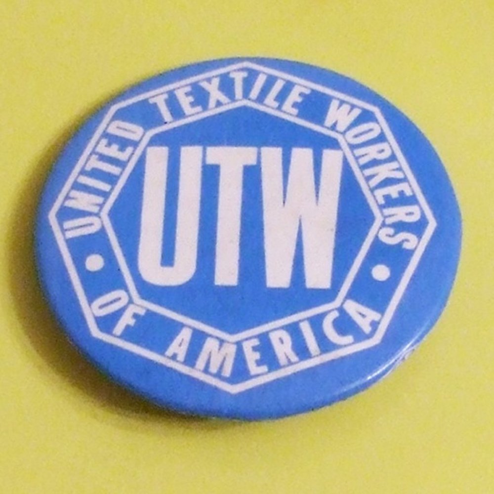 Vtg Button (United Textile Workers of America)